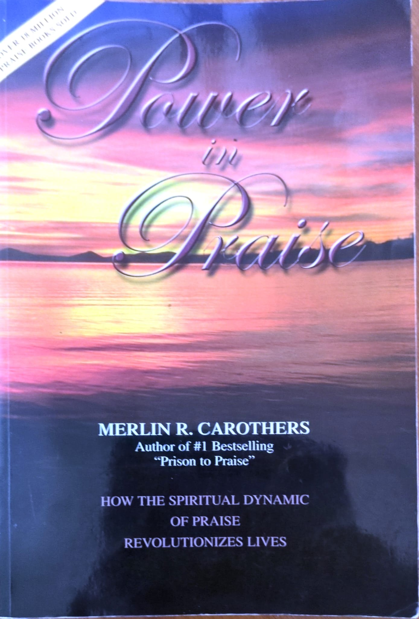 Book cover for "Power in Praise" of Merlin R. Carothers Publisher Merlin R. Carothers